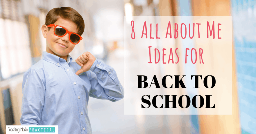 8 All About Me Ideas to help build relationships with your 3rd, 4th, and 5th grade students as you head back to school