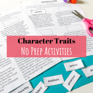 Character Traits No Prep Activities