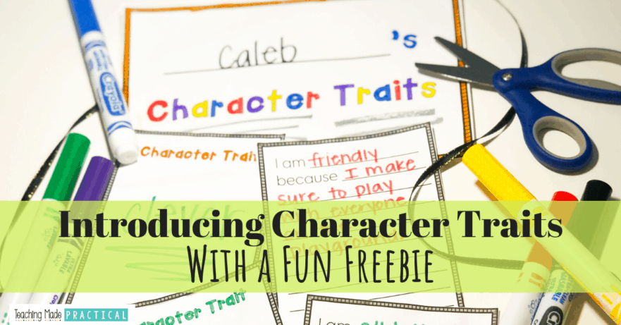 A Fun Way to Introduce Character Traits to Your 2nd, 3rd, or 4th grade class - with a fun character traits mobile freebie