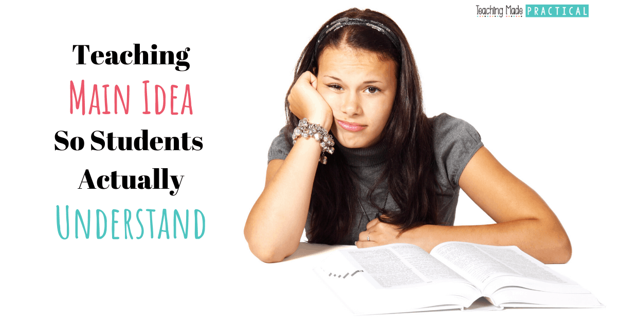Teaching Main Idea and supporting details so Students Actually Understand