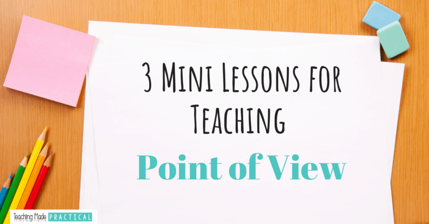 3 Mini Lessons for Teaching POV to third, fourth, and fifth grade students