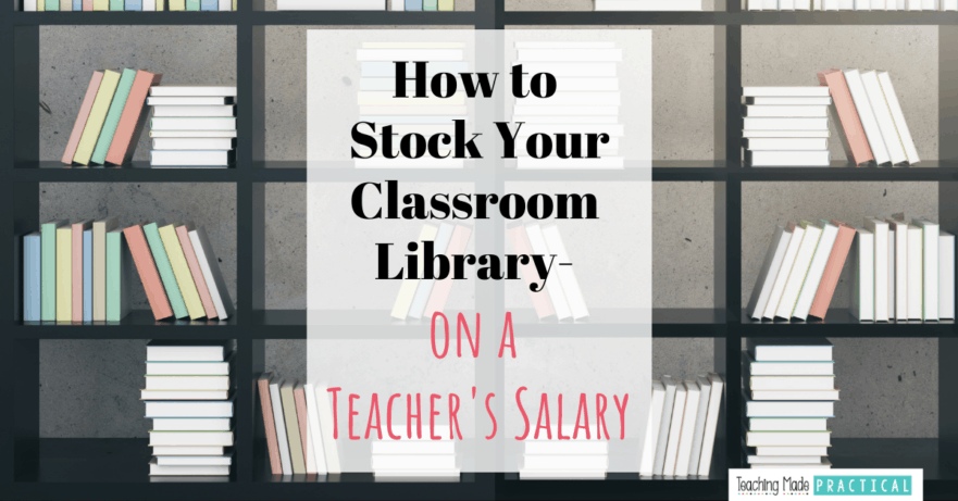 Tips for stocking your 3rd, 4th, or 5th grade classroom library with quality literature without breaking the bank