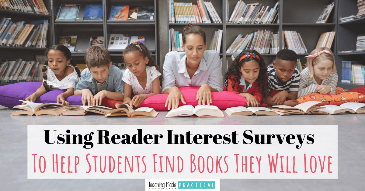 Digital or paper student interest surveys can help you guide 3rd, 4th, and 5th grade students to books they will love to read