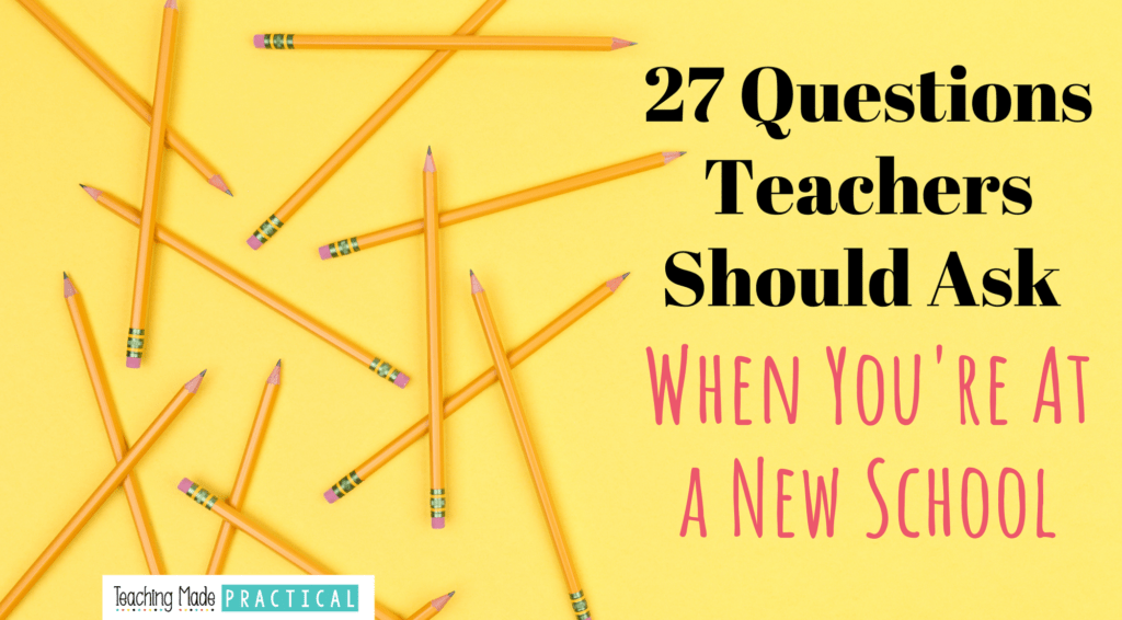 Changing Schools as a Teacher - 27 Questions To Ask - Teaching Made ...