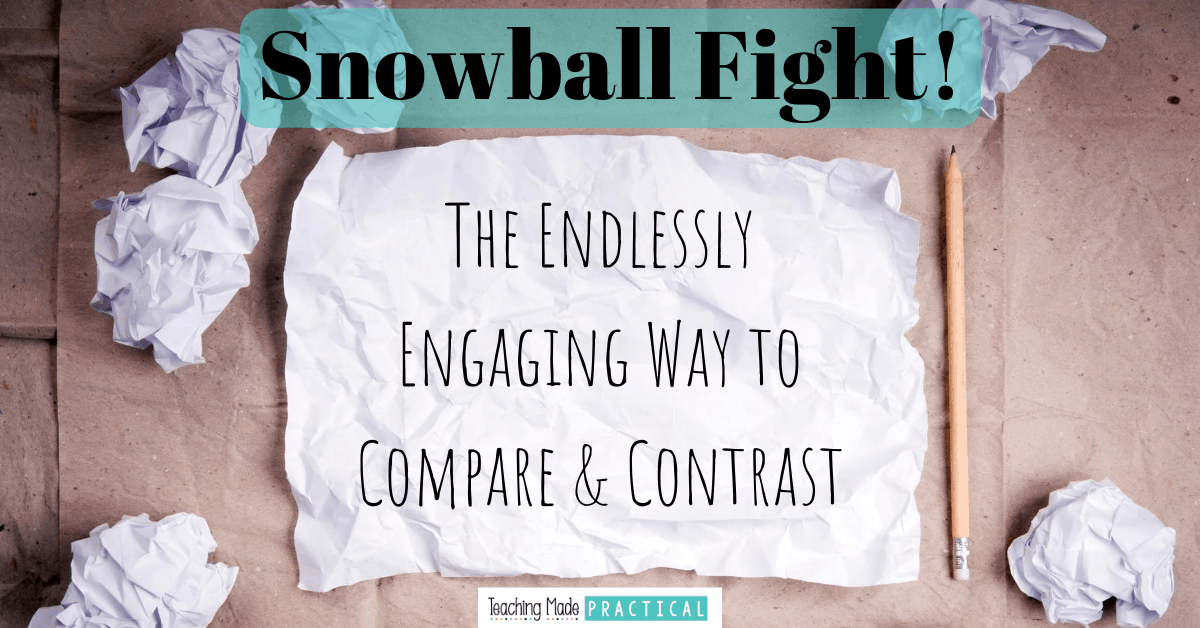 Have an indoor snowball fight with 3rd, 4th, and 5th grade students as a fun way to practice compare and contrast skills