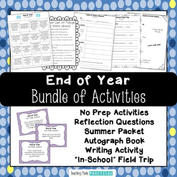 End of year bundle with low prep activities including a letter to next year's class, a summer packet, word searches, reflection questions, and more