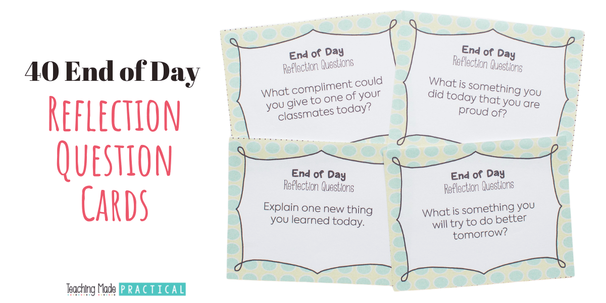 End of Day Reflection Question Cards for children in 3rd, 4th, and 5th grade