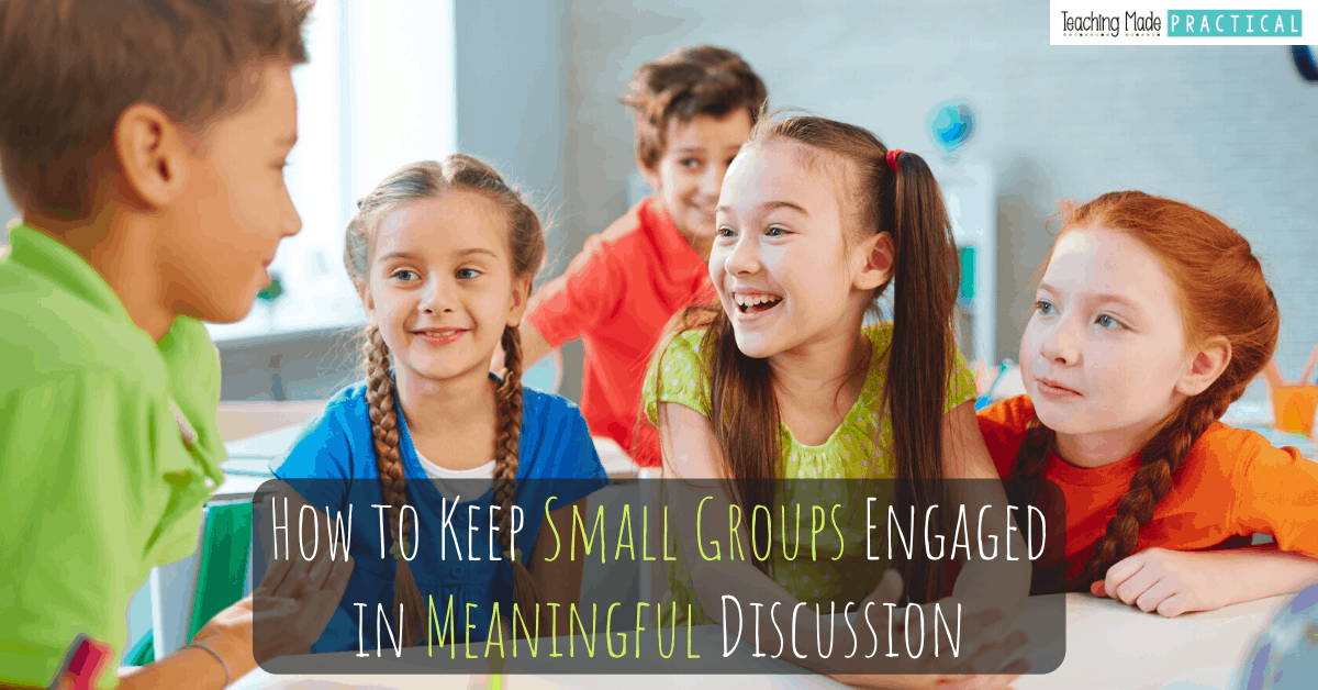 Facilitating Small Group Discussion In The Upper Elementary Classroom