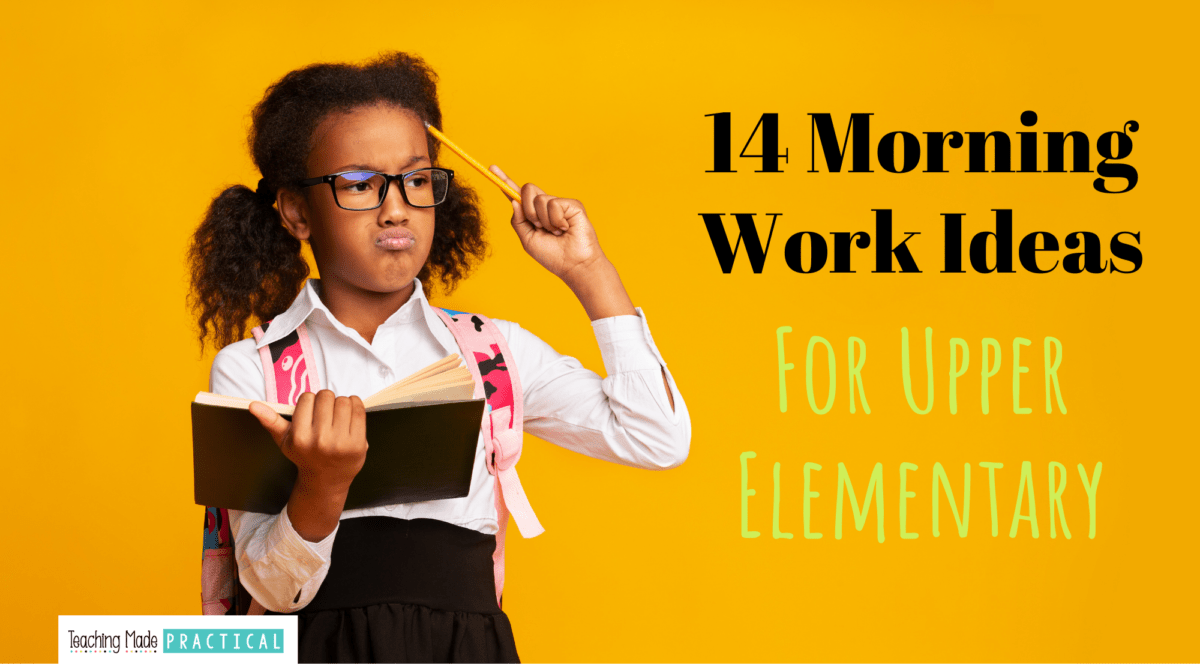 14-morning-work-ideas-for-upper-elementary-classrooms-teaching-made