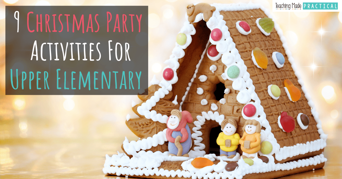 Christmas classroom party / holiday party ideas for 3rd, 4th, and 5th grade students