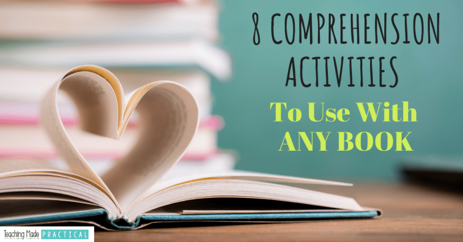 8 reading comprehension activity ideas to use with any book in 3rd, 4th, and 5th grade