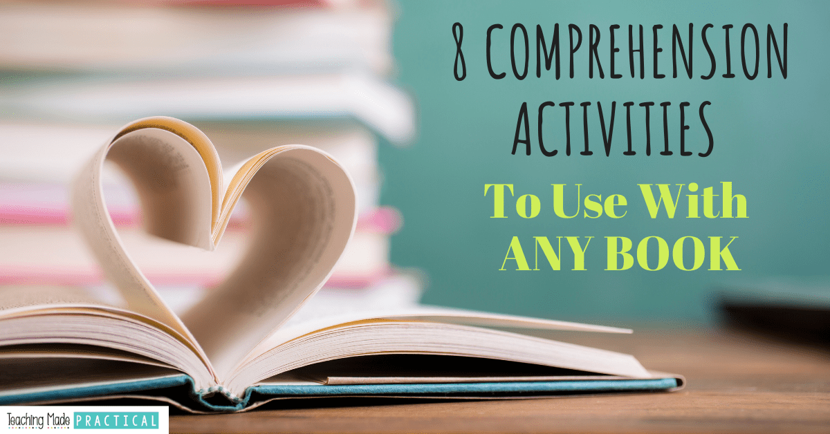 8 reading comprehension activity ideas to use with any book in 3rd, 4th, and 5th grade