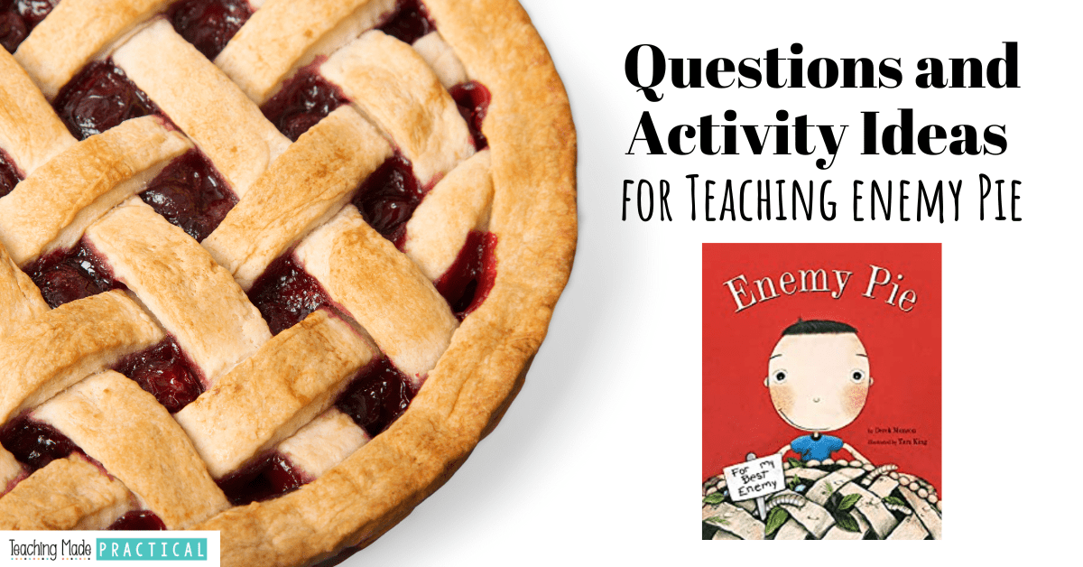 questions and activity ideas for your 3rd, 4th , and 5th grade lesson plans for the read aloud Enemy Pie
