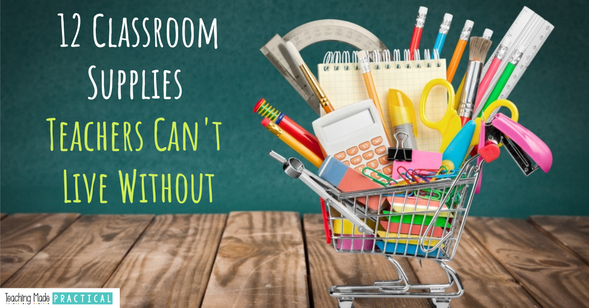 classroom supplies 3rd grade, 4th grade, and 5th grade teachers can't live without