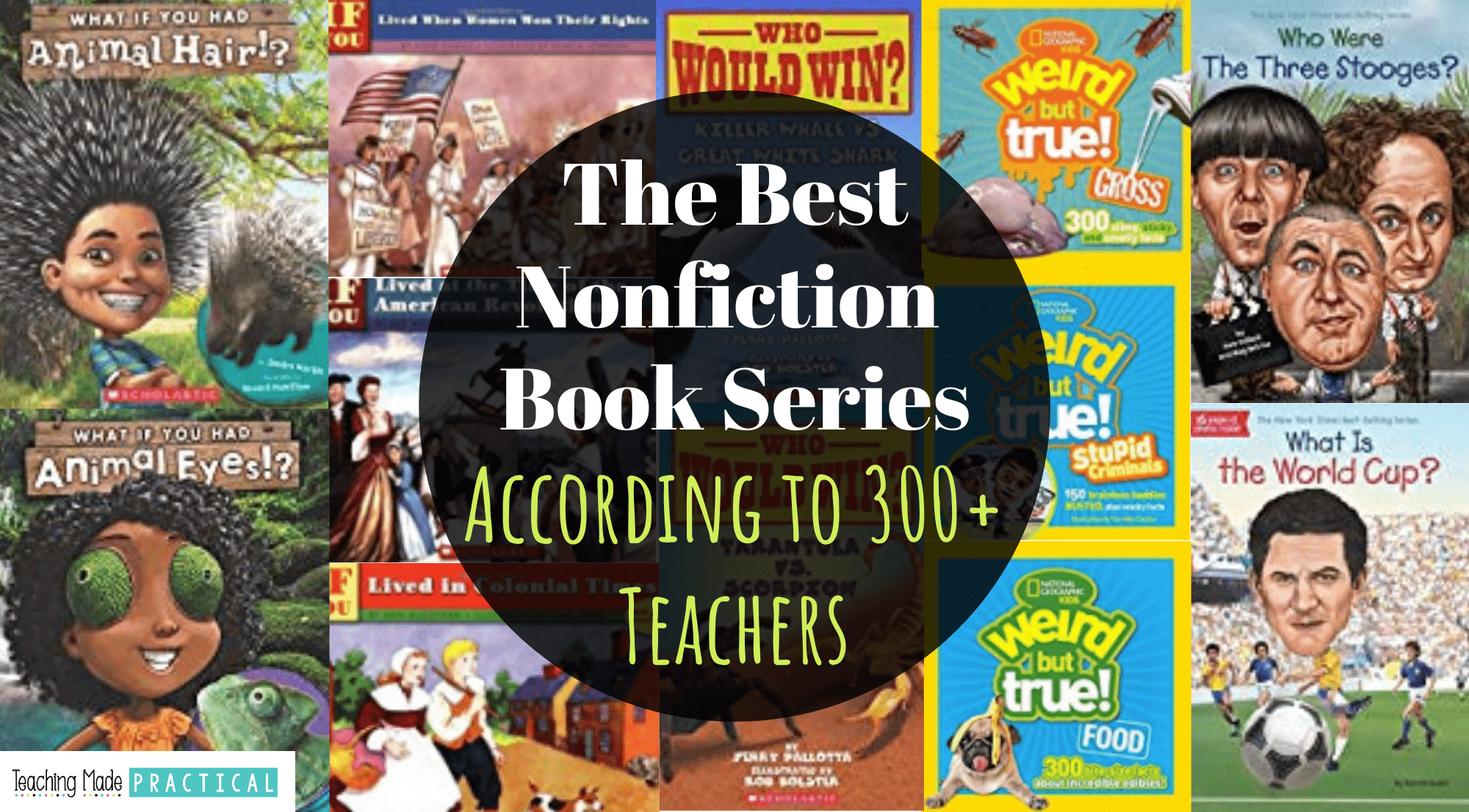 The best Nonfiction book series to read to 3rd grade, 4th grade, and 5th grade students