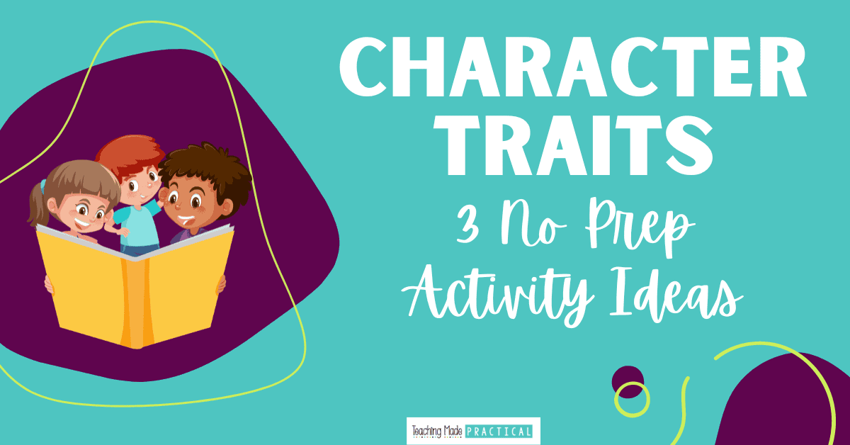 No prep character trait activity ideas for your 3rd, 4th, and 5th grade lessons