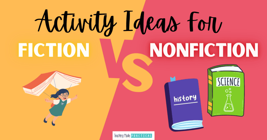 Activity ideas for teaching 3rd, 4th, and 5th grade students the difference between fiction and nonfiction books / texts