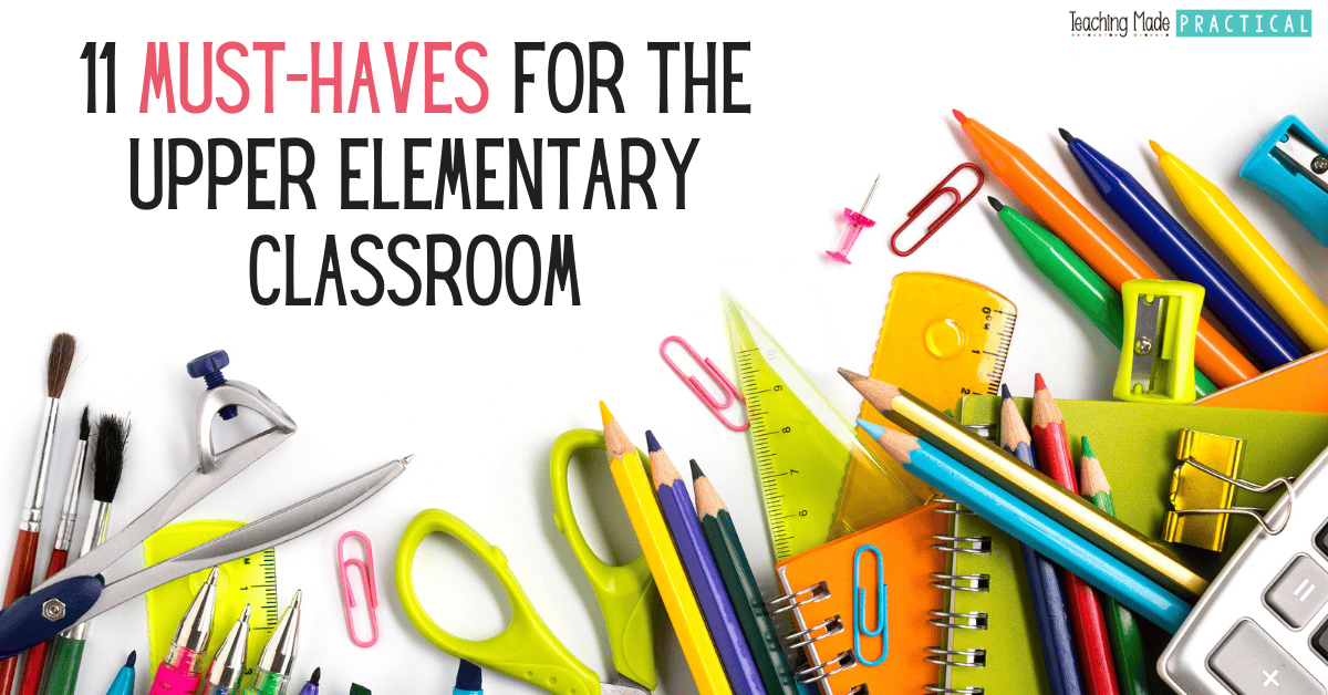 Must have supplies, resources, and more for 3rd, 4th, and 5th grade teachers and their upper elementary classrooms.