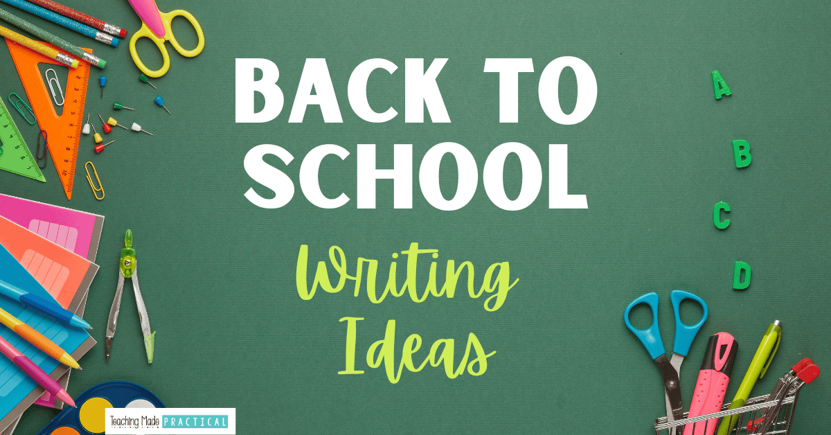 Back to School Writing Ideas and Activities for 3rd, 4th, and 5th Grade Classrooms