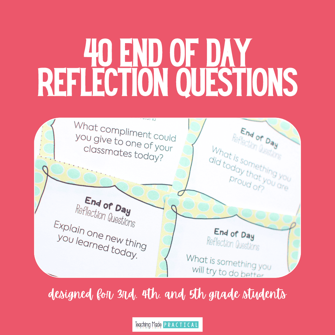 End of Day Reflection Cards for 3rd, 4th, and 5th Grade teachers and parents