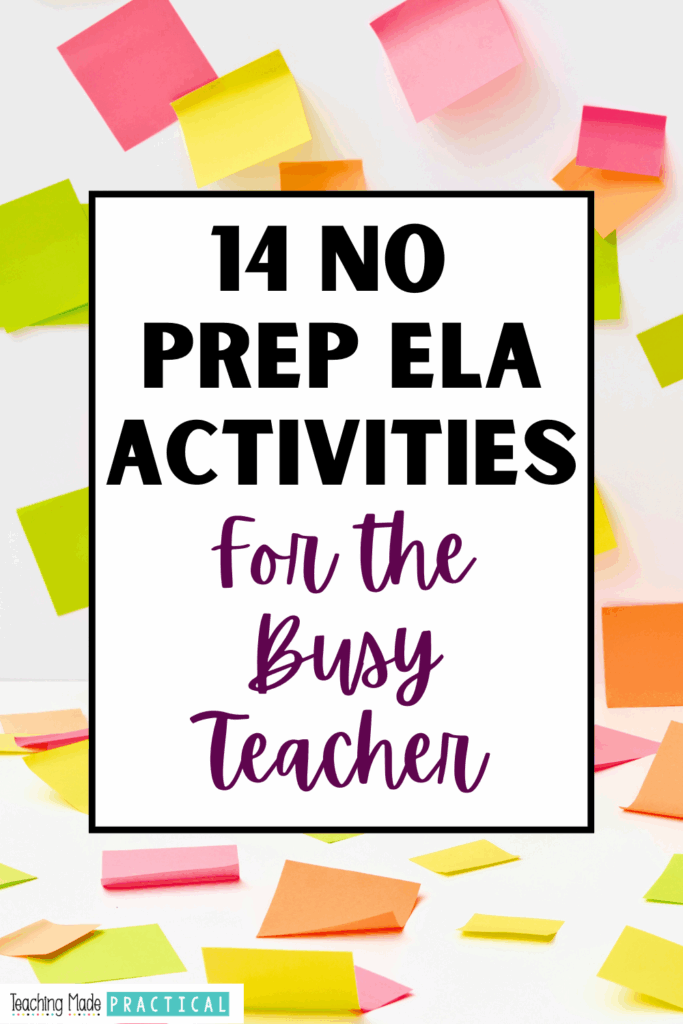 Work smarter, not harder! No prep activities can be just as meaningful and engaging as activities that require a lot of prep work - you just have to find the right activities! Add these 14 no prep ELA activities to your teacher toolkit, and pull them out those weeks that you are just barely hanging on.
